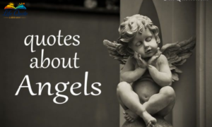 150+ Angel Quotes for Love & Inspiration