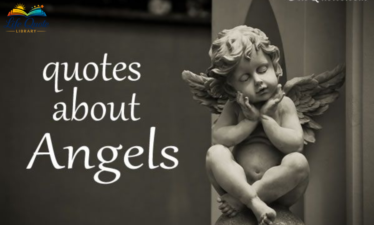 150+ Angel Quotes for Love & Inspiration