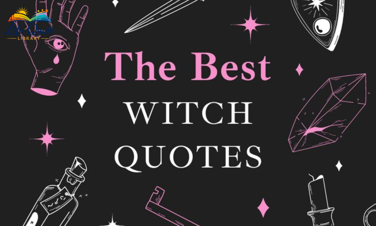 Twenty Empowering Witchy Quotes to Awaken Your Inner Magic