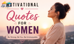Motivational Quotes for Women: 150+ Powerful Words