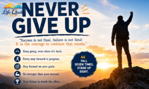 Never Give Up Quotes: 150 Powerful Words to Keep Going