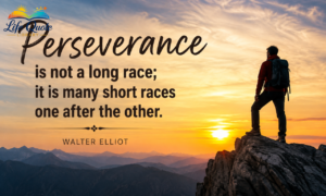 Perseverance Quotes: 100+ Inspiring Quotes to Keep Going