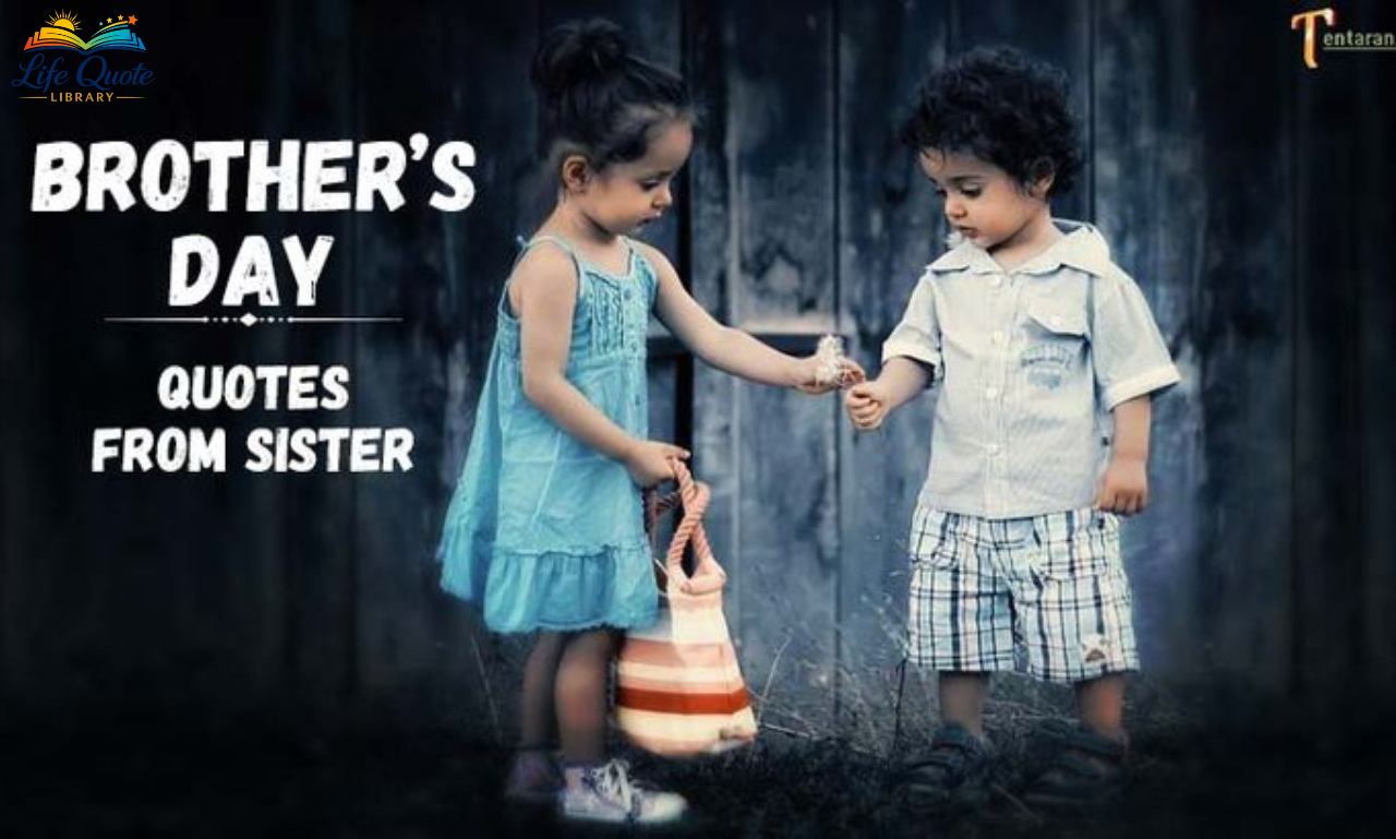 Brother Day Quotes: 100+ Meaningful Messages for Brothers